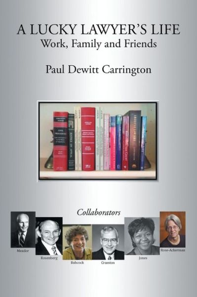 Cover for Paul Dewitt Carrington · A Lucky Lawyer's Life (Paperback Book) (2016)