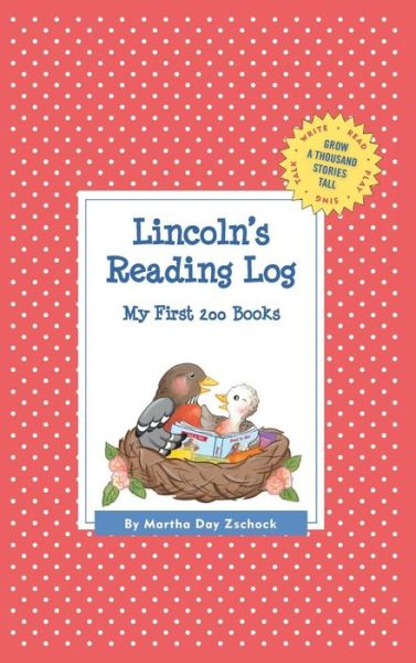 Cover for Martha Day Zschock · Lincoln's Reading Log (Hardcover Book) (2015)