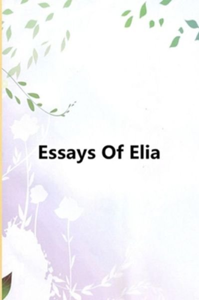 Cover for Charles Lamb · Essays of Elia (Paperback Book) (2017)
