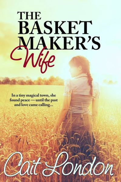 Cover for Cait London · The Basket Maker's Wife (Paperback Book) (2016)