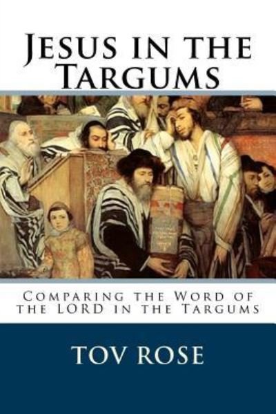 Cover for Tov Rose · Jesus in the Targums (Paperback Book) (2016)