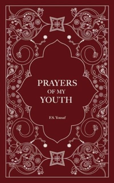 Cover for F.S. Yousaf · Prayers of My Youth (Paperback Book) (2024)