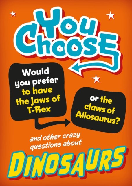 Cover for Alex Woolf · You Choose: Dinosaurs - You Choose (Inbunden Bok) (2024)