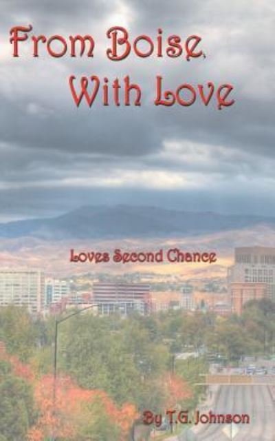 Cover for T G Johnson · From Boise, With Love (Paperback Bog) (2016)