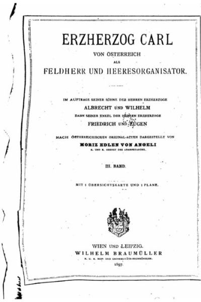 Cover for Moriz Angeli · Erzherzog Carl von Österreich als Feldherr und Heeresorganisator (Paperback Book) (2016)