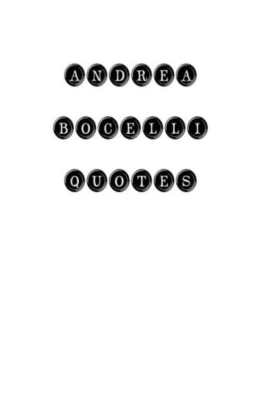 Cover for Andrea Bocelli · Andrea Bocelli Quotes (Paperback Bog) (2016)