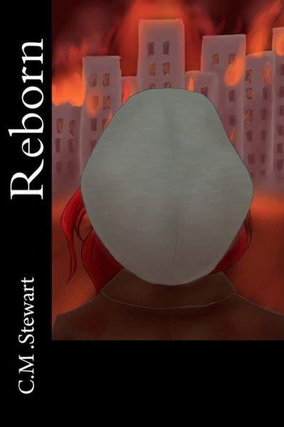 Cover for CM Stewart · Reborn (Pocketbok) (2013)
