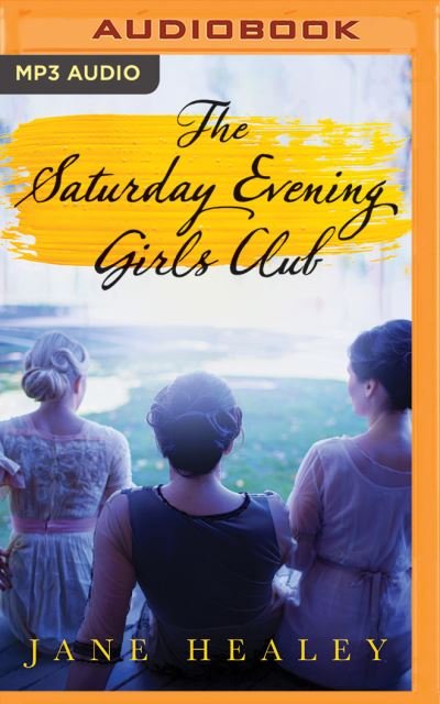 Cover for Jane Healey · Saturday Evening Girls Club, The (MP3-CD) (2017)