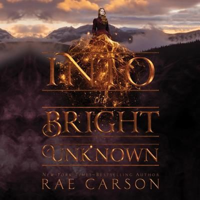 Cover for Rae Carson · Into the Bright Unknown Lib/E (CD) (2017)