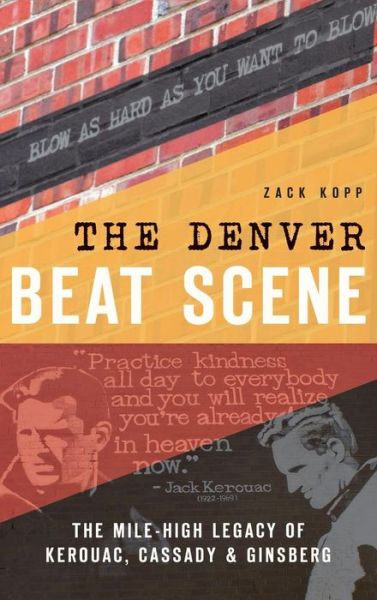 Cover for Zack Kopp · The Denver Beat Scene (Hardcover Book) (2015)