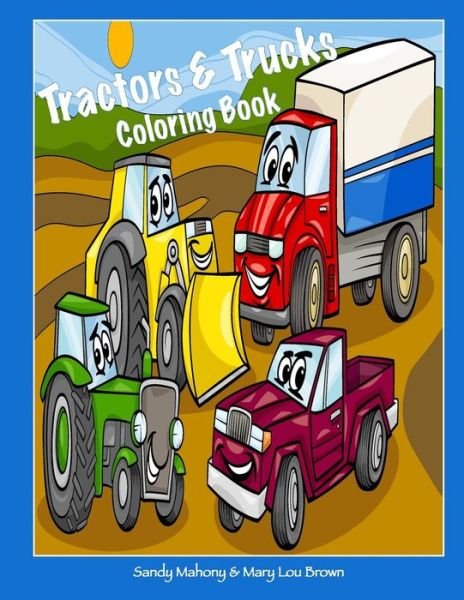 Cover for Mary Lou Brown · Tractors &amp; Trucks Coloring Book (Pocketbok) (2016)