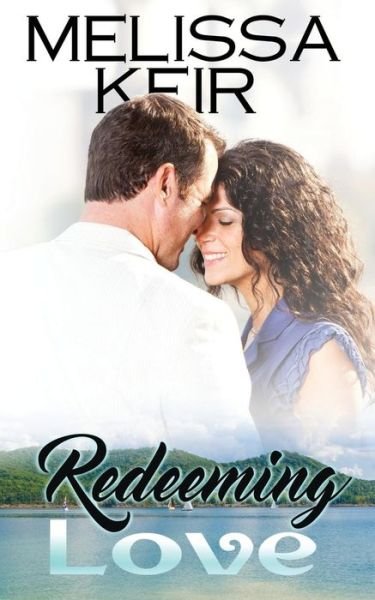 Cover for Melissa Keir · Redeeming Love (Paperback Book) (2017)