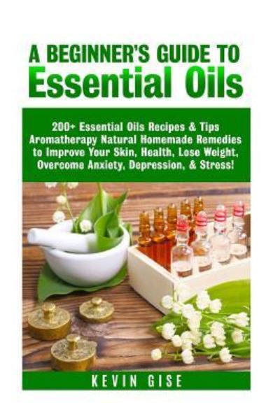 Cover for Kevin Gise · Essential Oils (Paperback Book) (2017)