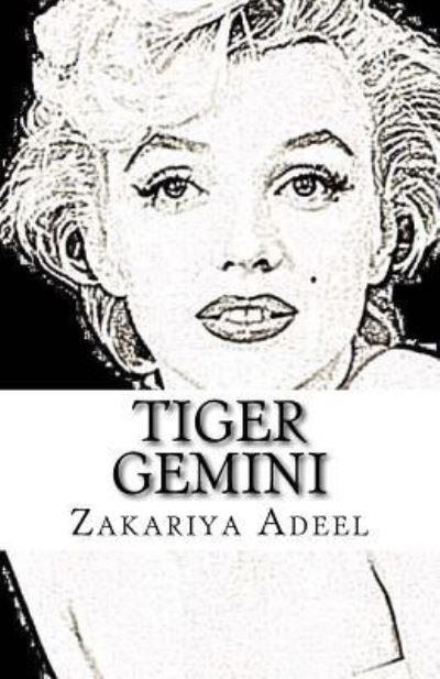 Cover for Zakariya Adeel · Tiger Gemini (Paperback Book) (2017)