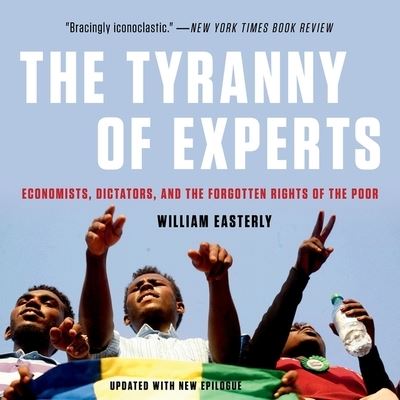 Cover for William Easterly · The Tyranny of Experts (CD) (2021)