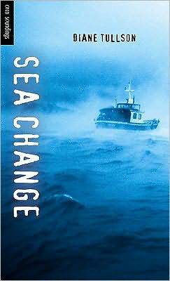 Cover for Diane Tullson · Sea Change (Orca Soundings) (Hardcover Book) (2010)