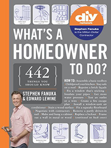 Whats a Homeowner to Do - Whats a Homeowner to Do - Books - Workman Publishing - 9781579654337 - November 22, 2011