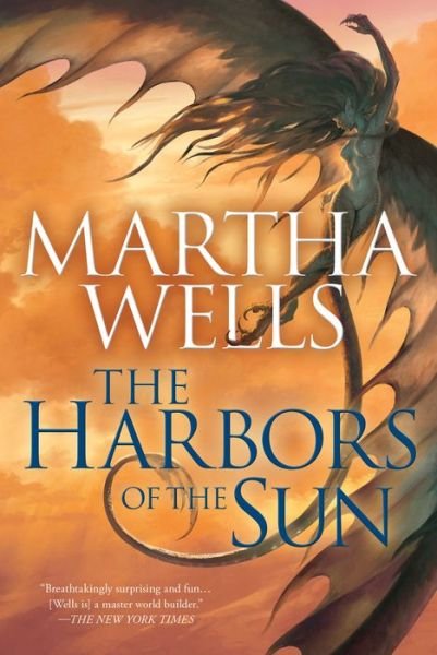 Cover for Martha Wells · The Harbors of the Sun: Volume Five of the Books of the Raksura - Books of the Raksura (Paperback Bog) (2017)