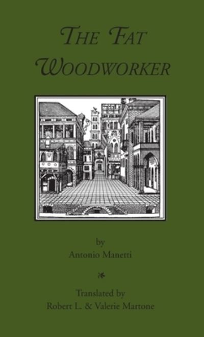 Cover for Antonio Manetti · Fat Woodworker (Book) (2009)