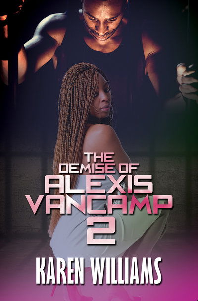 Cover for Karen Williams · The Demise Of Alexis Vancamp 2 (Paperback Book) (2019)