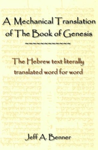 Cover for Jeff A Benner · A Mechanical Translation of the Book of Genesis: The Hebrew Text Literally Tranlated Word for Word (Innbunden bok) (2007)
