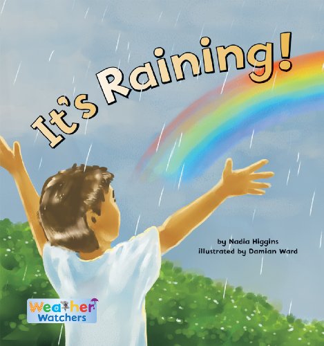 Cover for Nadia Higgins · It's Raining! (Weather Watchers) (Hardcover Book) (2010)