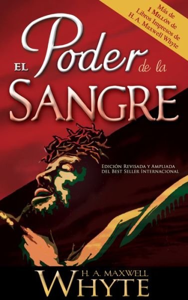 Cover for H a Maxwell Whyte · El Poder De La Sangre (Paperback Bog) (2010)