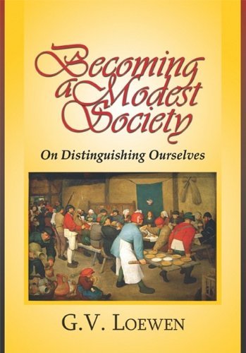 Cover for Gregory Loewen · Becoming a Modest Society (Inbunden Bok) (2009)