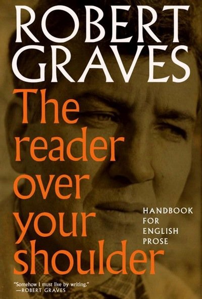 Cover for Robert Graves · The Reader Over Your Shoulder: A Handbook for Writers of English Prose (Paperback Book) (2018)