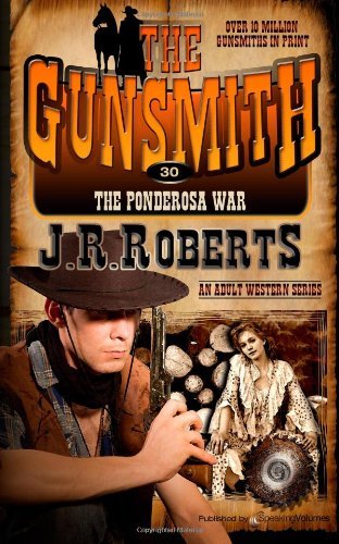 Cover for J.r. Roberts · The Ponderosa War (The Gunsmith) (Volume 30) (Paperback Book) (2014)