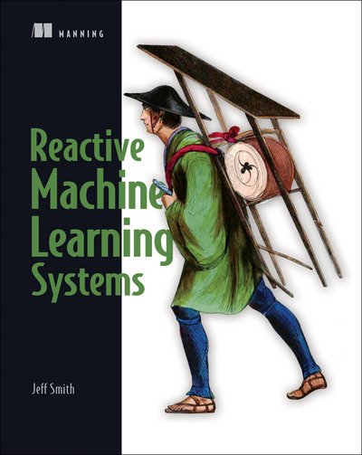 Cover for Jeff Smith · Machine Learning Systems: Designs that scale (Taschenbuch) (2018)