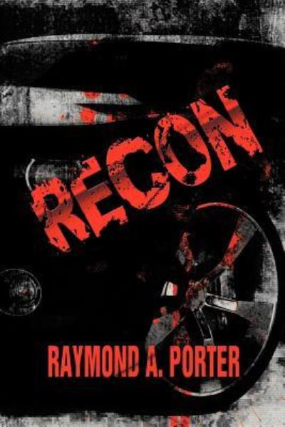 Cover for Raymond a Porter · Recon (Paperback Book) (2012)