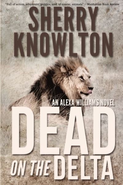 Cover for Sherry Knowlton · Dead on the Delta: An Alexa Williams Novel - Alexa Williams (Taschenbuch) (2021)