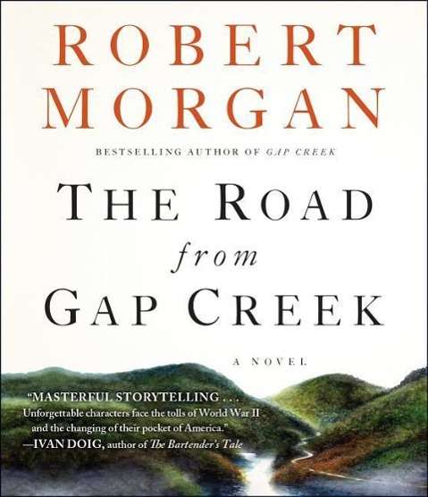 Cover for Robert Morgan · The Road from Gap Creek (Audiobook (CD)) [Unabridged,unabridged; 11.25 Hours edition] (2013)