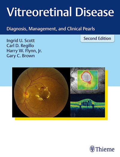 Vitreoretinal Disease: Diagnosis, Management, and Clinical Pearls - Ingrid U. Scott - Books - Thieme Medical Publishers Inc - 9781626231337 - February 21, 2018