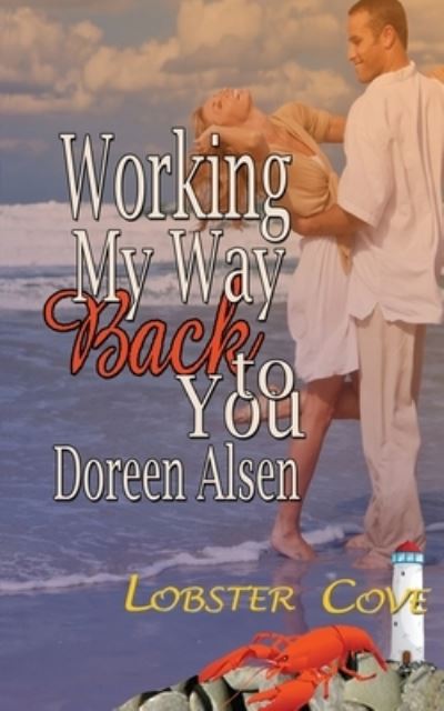 Cover for Doreen Alsen · Working My Way Back to You (Paperback Book) (2015)