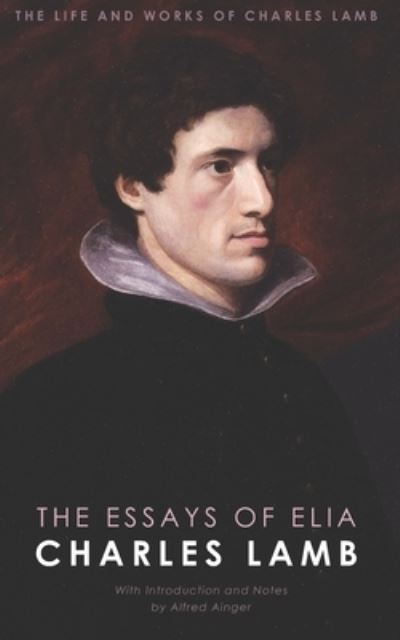 Cover for Charles Lamb · The Life And Works Of Charles Lamb (Paperback Book) (2020)