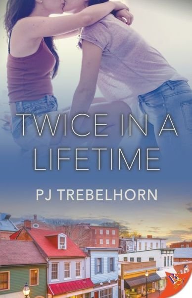 Cover for PJ Trebelhorn · Twice in a Lifetime (Paperback Book) (2018)