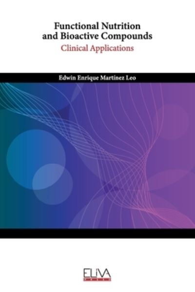 Cover for Edwin Enrique Martinez Leo · Functional Nutrition and Bioactive Compounds (Paperback Book) (2021)