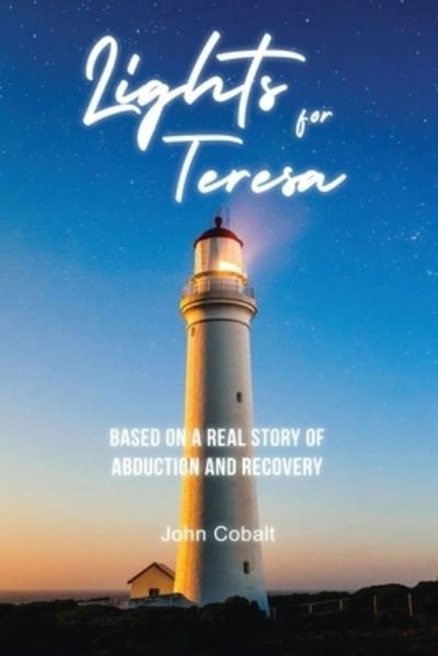 Cover for John Cobalt · Lights for Teresa (Buch) (2021)