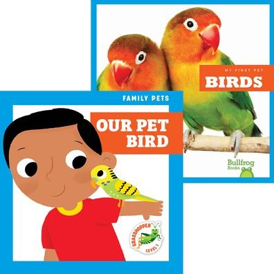 Cover for Cari Meister · Birds + Our Pet Bird (Pocketbok) (2021)