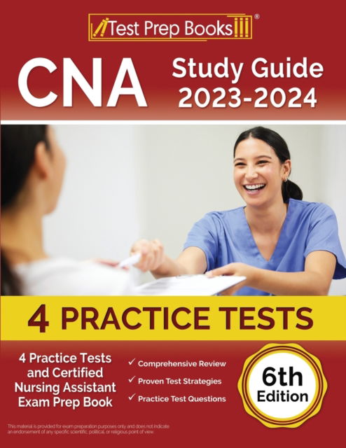 Cover for Joshua Rueda · CNA Study Guide 2023-2024 : 4 Practice Tests and Certified Nursing Assistant Exam Prep Book [6th Edition] (Paperback Book) (2023)