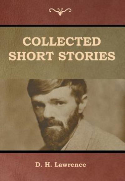 Cover for D H Lawrence · Collected Short Stories (Inbunden Bok) (2019)