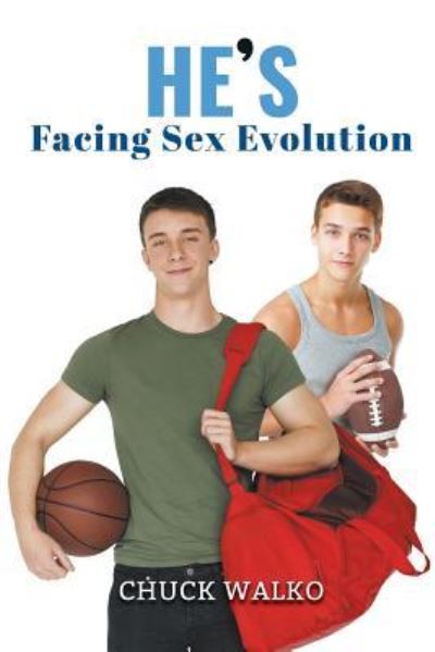 Cover for Chuck Walko · He's Facing Sex Evolution (Paperback Book) (2018)