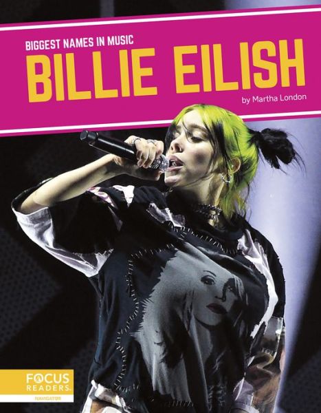 Cover for Martha London · Billie Eilish - Biggest Names in Music (Hardcover Book) (2020)