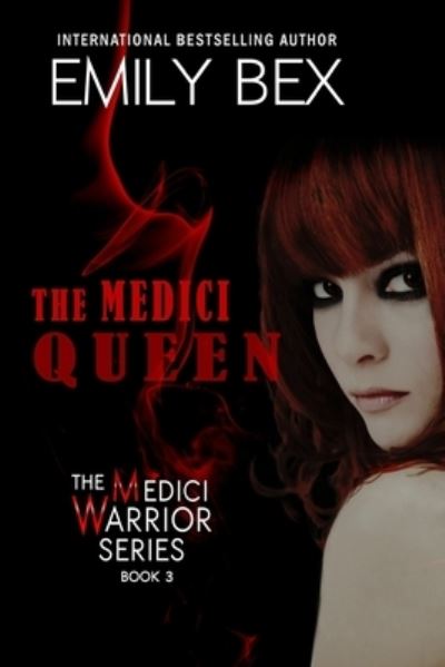 Cover for Emily Bex · The Medici Queen (Paperback Book) (2020)