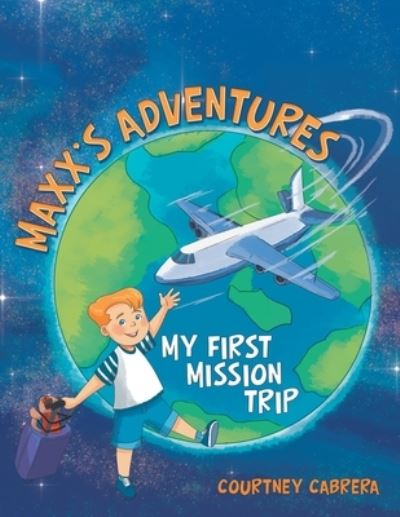 Cover for Courtney Cabrera · Maxx's Adventures (Book) (2022)