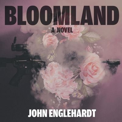 Bloomland - John Englehardt - Music - HIGHBRIDGE AUDIO - 9781665119337 - September 10, 2019