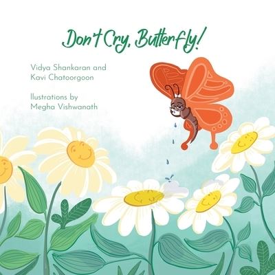 Cover for Vidya Shankaran · Don't Cry, Butterfly! (Paperback Book) (2021)