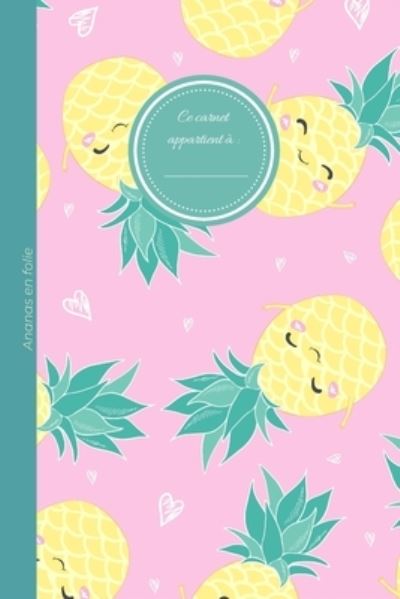 Cover for Tout Joli Tout Mignon · Ananas en folie (Paperback Book) (2019)